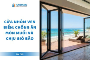Cửa Nhôm Ven Biển: Chống Ăn Mòn Muối Và Chịu Gió Bão